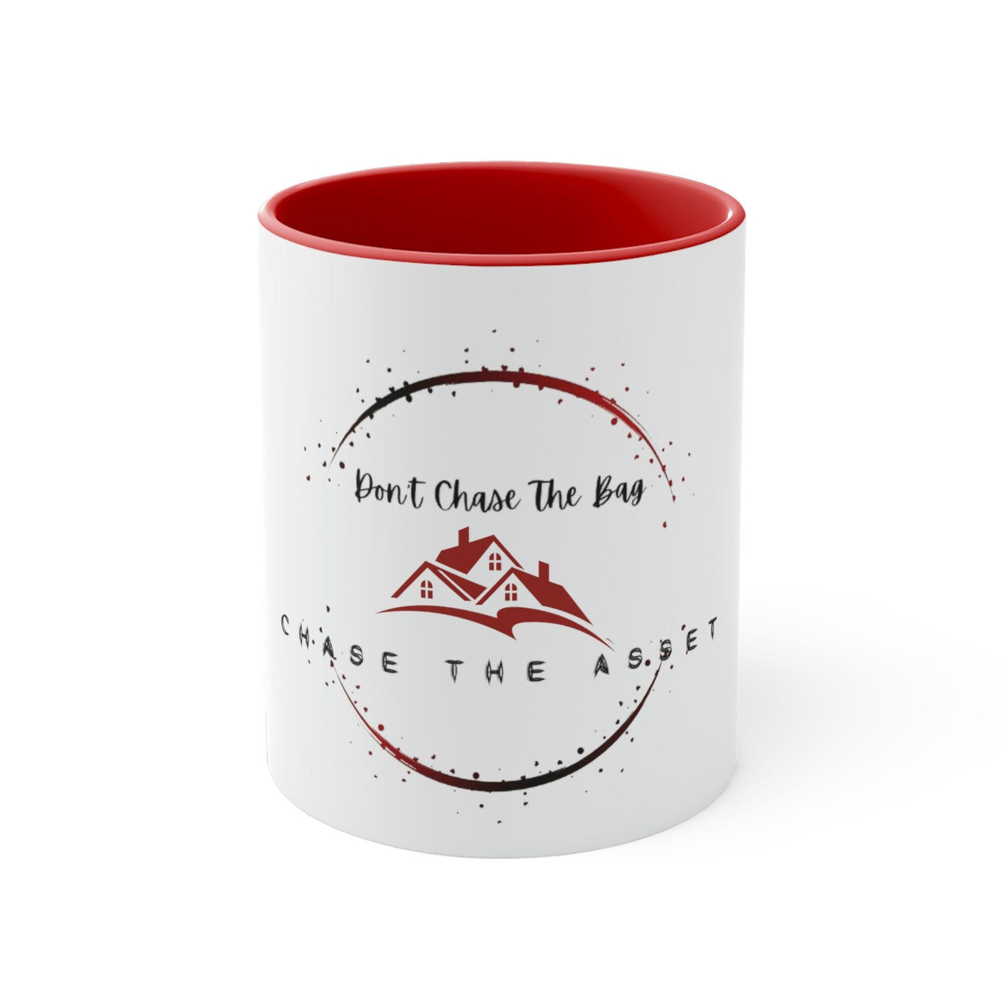 Don't Chase The Bag Coffee Mug, 11oz