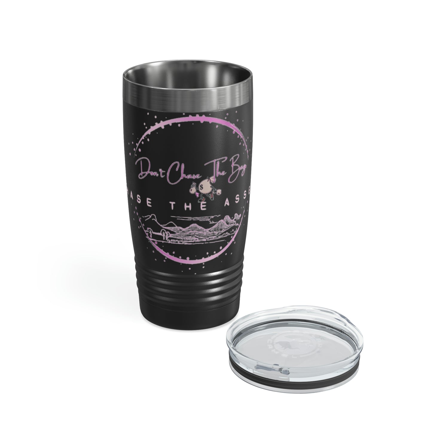 Don't Chase The Bag (Black/Pink) Tumbler 20oz