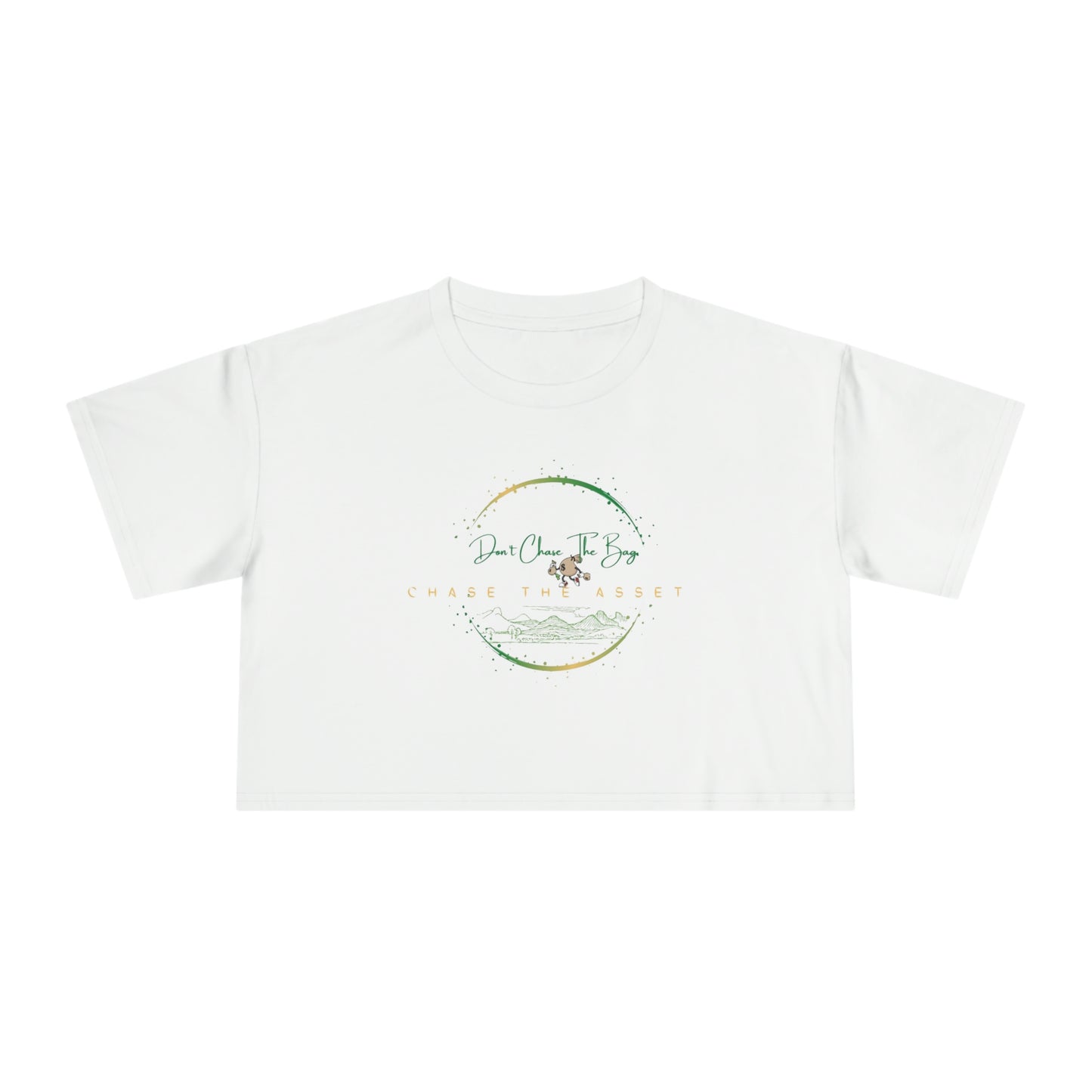 Don't Chase The Bag (Green/Gold Logo) Women's Crop Tee